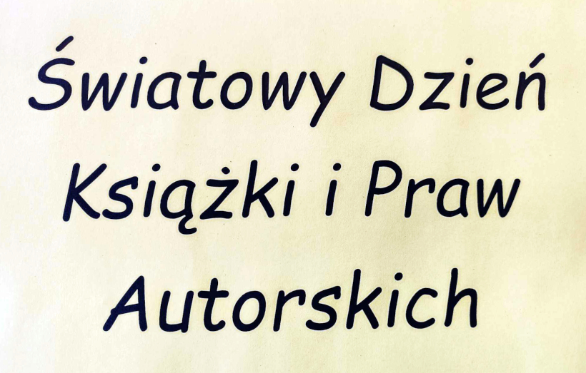 Światowy Dzień Książki i Praw Autorskich